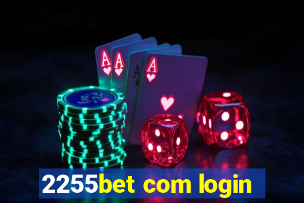 2255bet com login